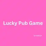 Luck Pub Game Download APK Latest v(1.0)Free For Android